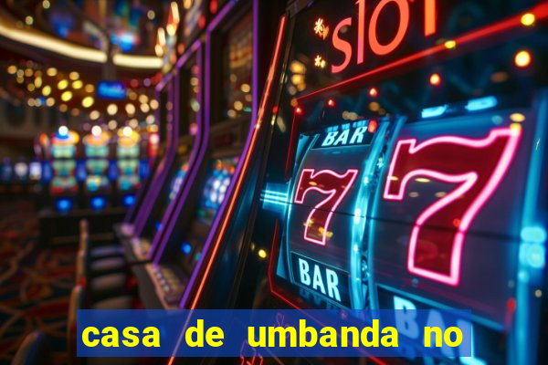 casa de umbanda no bairro vila nova aparecida em cesar de souza mogi